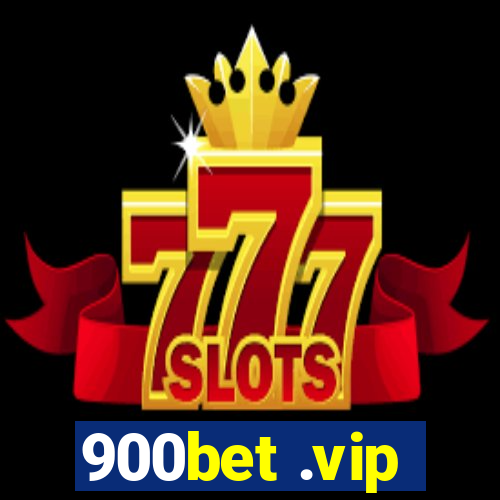 900bet .vip